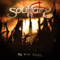 In Soulitary : He Who Walks